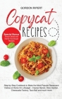 Copycat Recipes: Step-by-Step Guide to Cook the Most Popular Restaurant Dishes at Home On a Budget - Cracker Barrel, Olive Garden and T Cover Image
