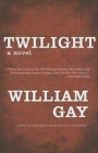 Twilight By William Gay Cover Image