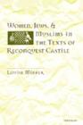Women, Jews and Muslims in the Texts of Reconquest Castile (Studies In Medieval And Early Modern Civilization) Cover Image