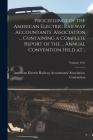 Proceedings of the American Electric Railway Accountants' Association ... Containing a Complete Report of the ... Annual Convention Held at ..; Volume Cover Image