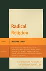 Radical Religion: Contemporary Perspectives on Religion and the Left (Logos: Perspectives on Modern Society and Culture) Cover Image