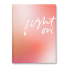 Fight on: An Encouragement Gift Book for Women By M. H. Clark, Heidi Dyer (Illustrator) Cover Image