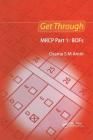 Get Through MRCP Part 1: Bofs By Osama S. M. Amin Cover Image
