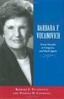 Barbara F. Vucanovich: From Nevada to Congress, and Back Again By Barbara F. Vucanovich, Patricia D. Cafferata Cover Image