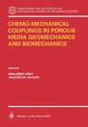 Chemo-Mechanical Couplings in Porous Media Geomechanics and Biomechanics (CISM International Centre for Mechanical Sciences #462) Cover Image