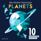 My Sticker Paintings: Planets: 10 Magnificent Paintings Cover Image