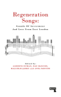 Regeneration Songs: Sounds of Investment and Loss in East London By Anna Minton, Alberto Duman, Malcolm James, Dan Hancox Cover Image