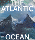 The Atlantic Ocean: Myths, Art and Science Cover Image