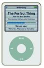 The Perfect Thing: How the iPod Shuffles Commerce, Culture, and Coolness Cover Image