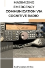 Maximizing Emergency Communication via Cognitive Radio Cover Image