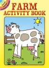 Farm Activity Book (Dover Little Activity Books) By Becky Radtke Cover Image