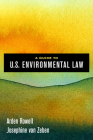 A Guide to U.S. Environmental Law By Arden Rowell, Josephine van Zeben Cover Image