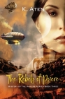 The Rebels of Psiere By K. Aten Cover Image