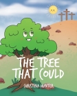 The Tree That Could By Christina Hunter Cover Image