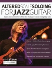 Mike Stern Altered Scale Soloing By Mike Stern, Tim Pettingale, Joseph Alexander Cover Image