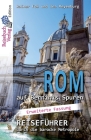 Rom auf Berninis Spuren: Reiseführer durch die barocke Metropole - Langversion By Ina Meyenburg, Rainer Fo Cover Image