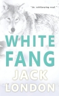 White Fang: Collector's Edition By Jack London Cover Image