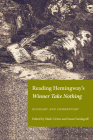 Reading Hemingway's Winner Take Nothing: Glossary and Commentary By Mark Cirino (Editor), Susan Vandagriff (Editor) Cover Image