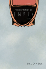 The Definition of Empty: Poems (Mary Burritt Christiansen Poetry) Cover Image