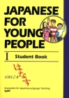 Japanese For Young People I: Student Book (Japanese for Young People Series #1) Cover Image