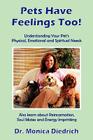 Pets Have Feelings Too! By Monica Diedrich Cover Image