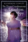 The True Confessions of a London Spy Cover Image