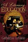 A Literary Education Cover Image