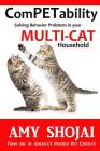 ComPETability: Solving Behavior Problems in Your Multi-Cat Household By Amy Shojai Cover Image