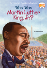 Who Was Martin Luther King, Jr.? (Who Was?) Cover Image