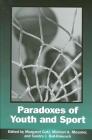 Paradoxes of Youth and Sport By Margaret Gatz (Editor), Michael A. Messner (Editor), Sandra J. Ball-Rokeach (Editor) Cover Image