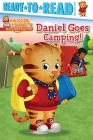 Daniel Goes Camping!: Ready-to-Read Pre-Level 1 (Daniel Tiger's Neighborhood) By May Nakamura (Adapted by), Jason Fruchter (Illustrator) Cover Image