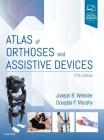 Atlas of Orthoses and Assistive Devices Cover Image
