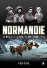 Normandie La Bataille: 6 Juin/12 Septembre 1944 Cover Image
