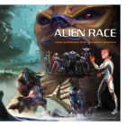 Alien Race: Visual Development of an Intergalactic Adventure By Peter Chan, Justin Pichetrungsi, Thomas Tenery Cover Image