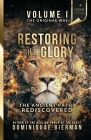 Restoring the Glory: The Ancient Paths Rediscovered Cover Image