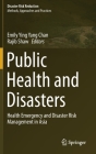 Public Health and Disasters: Health Emergency and Disaster Risk Management in Asia (Disaster Risk Reduction) Cover Image