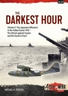 The Darkest Hour: Volume 2: The Japanese Offensive in the Indian Ocean 1942 - The Attack Against Ceylon and the Eastern Fleet (Asia@War) Cover Image