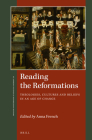 Reading the Reformations: Theologies, Cultures and Beliefs in an Age of Change (St Andrews Studies in Reformation History) Cover Image