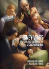Phoney Wars: New Zealand Society in the Second World War By Hugh Eldred–Grigg, Stevan Eldred–Grigg Cover Image