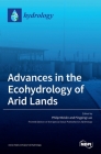 Advances in the Ecohydrology of Arid Lands By Philip Micklin (Guest Editor), Pingping Luo (Guest Appearance) Cover Image