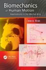 Biomechanics of Human Motion: Applications in the Martial Arts Cover Image