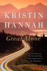 The Great Alone: A Novel By Kristin Hannah Cover Image