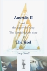 Australia II and the America's Cup: The untold, inside story of The Keel By R. Steven Tsuchiya (Foreword by), Joop Slooff Cover Image