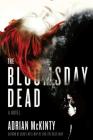 The Bloomsday Dead: A Novel By Adrian McKinty Cover Image