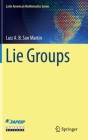 Lie Groups By Luiz A. B. San Martin Cover Image