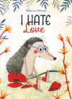 I Hate Love Cover Image