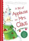 A Bit of Applause for Mrs. Claus Cover Image
