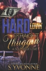 Hard Lovin' Straight Thuggin' Cover Image