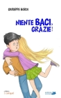 Niente baci, grazie! By Domenico Lacava (Illustrator), Giuseppe Bordi Cover Image