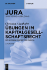 Übungen im Kapitalgesellschaftsrecht By Christian Altenhofen Cover Image